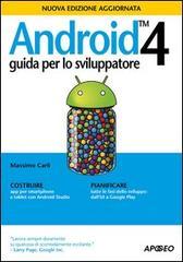 Android 4. Guida per lo sviluppatore