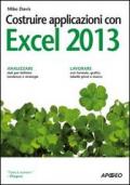 Costruire applicazioni con Excel 2013