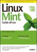 Linux Mint: Guida all'uso (Guida completa)