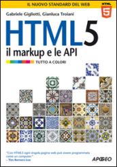 HTML 5. Il markup e le API