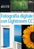 Fotografia digitale con Lightroom CC