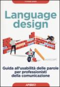 Language design. Guida all'usabilità delle parole per professionisti della comunicazione