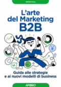 L'ARTE DEL MARKETING B2B