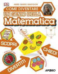 Come diventare un genio della matematica