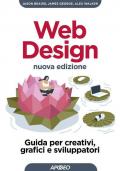 Web design. Guida per creativi, grafici e sviluppatori. Nuova ediz.