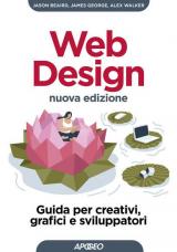 Web design. Guida per creativi, grafici e sviluppatori. Nuova ediz.