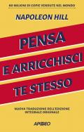 Pensa e arricchisci te stesso. Ediz. integrale