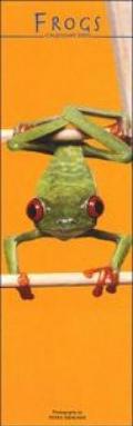 Frogs. Calendario 2005 lungo