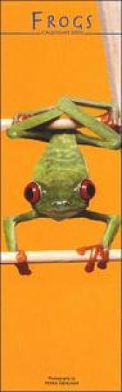 Frogs. Calendario 2005 lungo