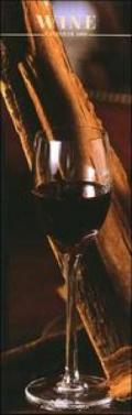 Wine. Calendario 2005 lungo
