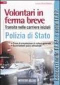 Volontari in ferma breve. Transito nelle carriere iniziali. Polizia di Stato