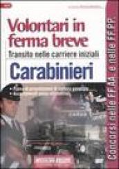 Volontari in ferma breve. Transito nelle carriere iniziali. Carabinieri