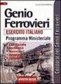 Genio ferrovieri esercito italiano. Programma ministeriale