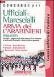 Concorsi per ufficiali e marescialli. Arma dei carabinieri. Prova scritta