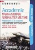 Accademie. Marina militare, aeronautica militare. Prova scritta di italiano