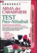 Concorsi Arma dei carabinieri. Test psico-attitudinali. Accertamenti fisio-psico-attitudinali per tutti i concorsi nell'Arma dei carabinieri