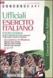 Concorsi per ufficiali esercito italiano. Eserciziario per gli accertamenti psico-fisici-attitudinali e delle qualità culturali ed intellettive