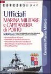 Concorsi per ufficiali marina militare e capitaneria di porto. Manuale