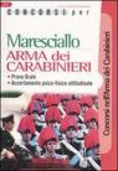 Concorsi per maresciallo. Arma dei carabinieri. Prova orale. Accertamento psico-fisico-attitudinale