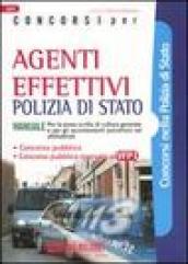 Concorsi per agenti effettivi. Polizia di stato. Manuale