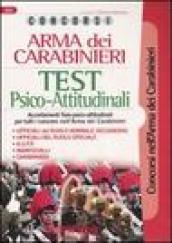 Concorsi Arma dei carabinieri. Test psico-attitudinali. Accertamenti fisio-psico-attitudinali per tutti i concorsi nell'Arma dei carabinieri