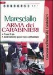 Concorsi per maresciallo. Arma dei carabinieri. Prova orale. Accertamento psico-fisico-attitudinale