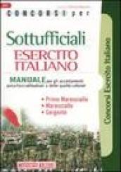 Concorsi per sottufficiali esercito italiano. Manuale per gli accertamenti psico-fisici-attitudinali e delle qualità culturali