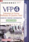 Concorsi per VFP 4. Volontari in ferma prefissata di quattro anni. Esercito, marina, areonautica. Eserciziario