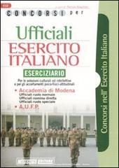 UFFICIALI ESERCITO ITALIANO. Eserciziario per gli accertamenti psico-fisici-attitudinali e delle qualità intellettive