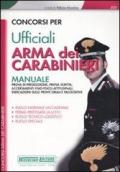 Concorsi per ufficiali. Arma dei carabinieri. Manuale
