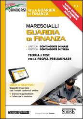 Marescialli. Guardia di finanza. Teoria e test per la prova preliminare. Con software di simulazione