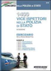 1400 vice ispettori nella polizia di Stato. Eserciziario per la prova preselettiva