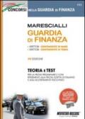 Marescialli. Guardia di finanza. Teoria e test