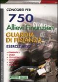 Concorsi per 750 allievi finanzieri guardia di finanza. Eserciziario