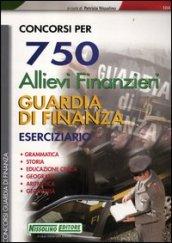 Concorsi per 750 allievi finanzieri guardia di finanza. Eserciziario