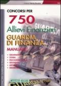 Concorsi per 750 allievi finanzieri guardia di finanza. Manuale