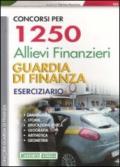 Concorsi per 1250 allievi finanzieri guardia di finanza. Eserciziario