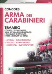 *CONCORSI ARMA DEI CARABINIERI TEMARIO Consigli e suggerimenti sulla stesura di un elaborato e temi...**23/01/2015 esaurito