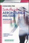 *CONCORSI PER SOTTUFFICIALI AERONAUTICA ILITARE Manuale