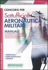 *CONCORSI PER SOTTUFFICIALI AERONAUTICA ILITARE Manuale