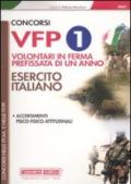 Concorsi VFP 1. Volontari in ferma prefissata di un anno. Esercito italiano. Accertamenti psico-fisico-attitudinali