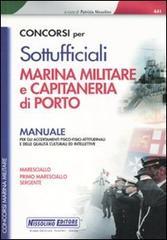 *CONCORSI PER SOTTUFFICIALI MARINA MILITRE E CAPITANERIA DI PORTO