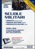 Scuole militari. Esercito, marina, aeronautica. Teoria e quiz