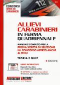 Allievi carabinieri in ferma quadriennale. Manuale completo per la prova scritta di selezione del concorso aperto anche ai civili. Teoria e quiz. Con espansione on line. Con software di simulazione