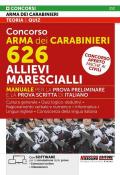 Concorso Arma dei Carabinieri 626 allievi marescialli. Manuale per la prova preliminare e della prova scritta di italiano. Con estensioni online. Con software di simulazione. Con videolezioni