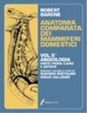 Trattato di anatomia comparata dei mammiferi domestici. 5.Angiologia. Cuore e arterie