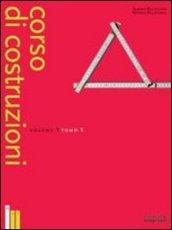 Corso di costruzioni. Per gli Ist. Tecnici per geometri: 1\1