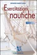 Esercitazioni nautiche. Per gli Ist. tecnici nautici. Con CD-ROM