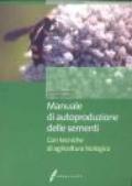 Manuale di autoproduzione delle sementi