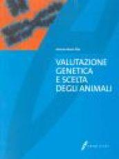 Valutazione genetica e scelta degli animali